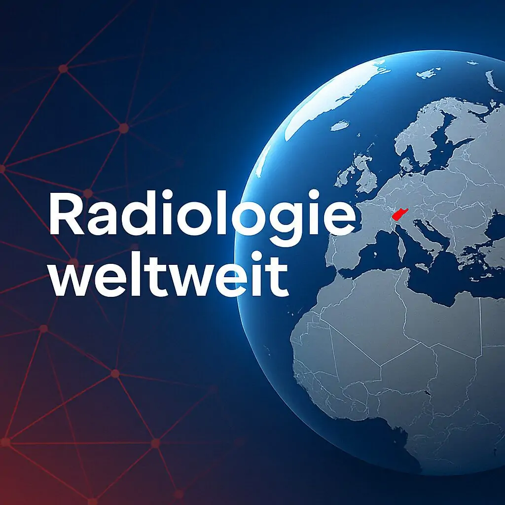 Globale Darstellung mit hervorgehobener Schweiz und dem Titel „Radiologie weltweit“ auf blau-rotem Netzwerkhintergrund